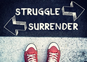Struggle or surrender.jpg